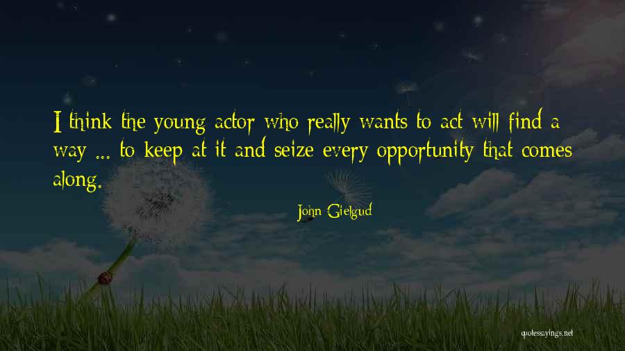 Haven Makers Quotes By John Gielgud Haven Makers Quotes By John Gielgud