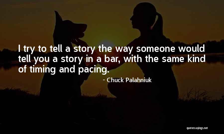 Havent Known You Long Quotes By Chuck Palahniuk