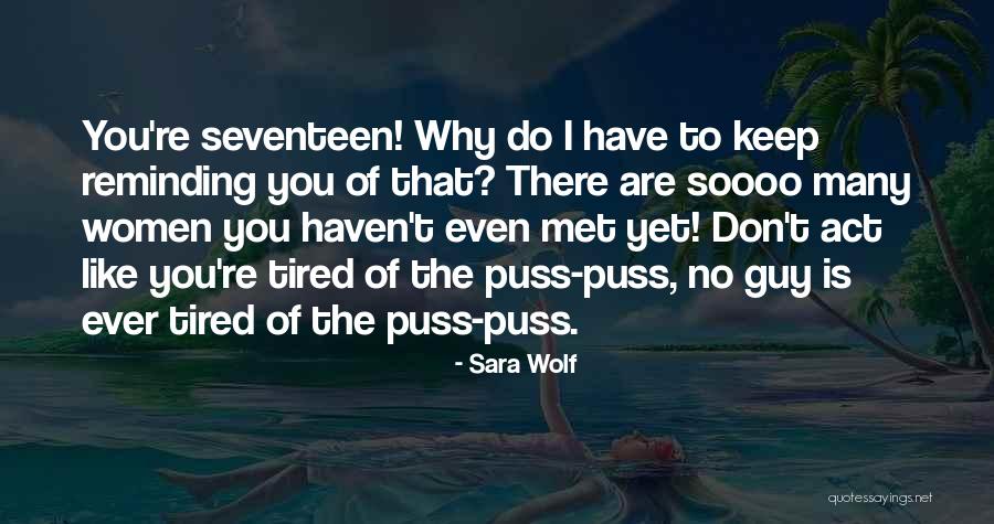 Haven't Met You Yet Quotes By Sara Wolf Haven't Met You Yet Quotes By Sara Wolf