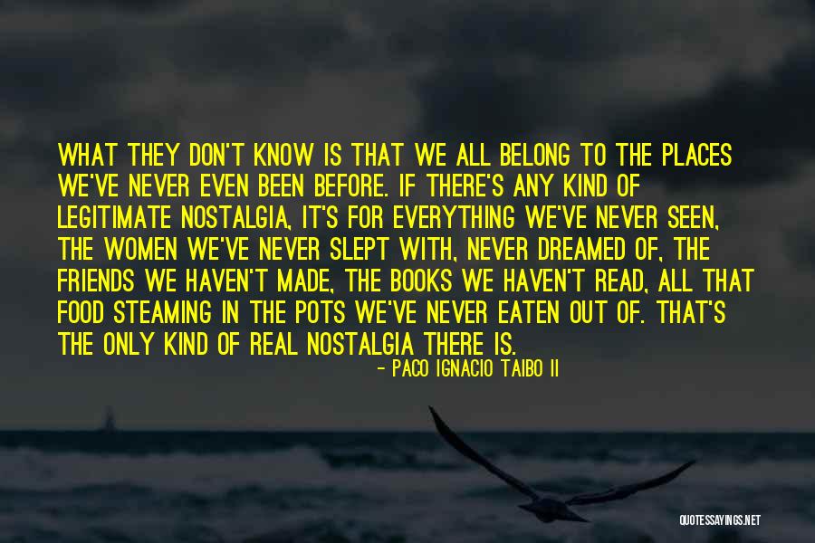 Haven't Slept Quotes By Paco Ignacio Taibo II Haven't Slept Quotes By Paco Ignacio Taibo II
