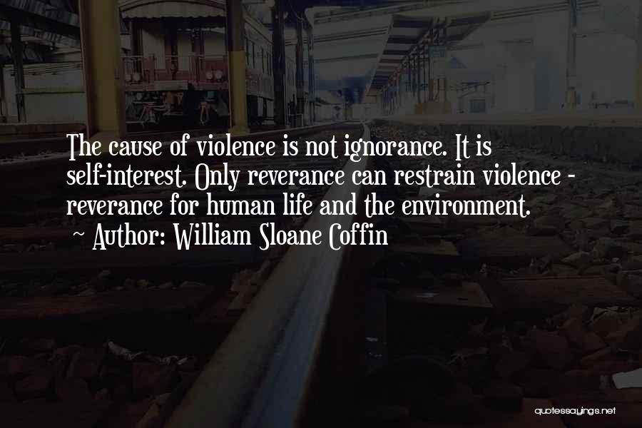 Haverbink Quotes By William Sloane Coffin