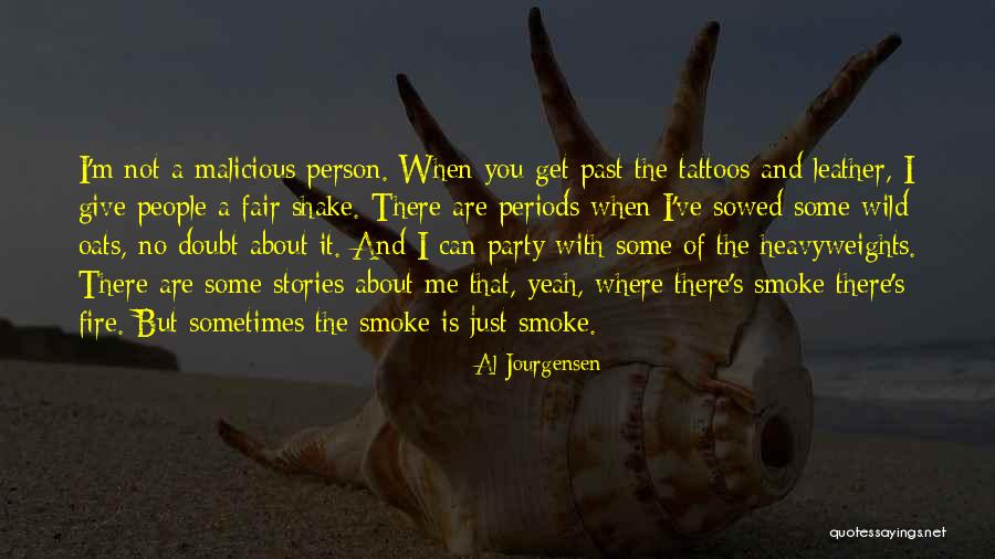 Haverkort Meubelen Quotes By Al Jourgensen Haverkort Meubelen Quotes By Al Jourgensen