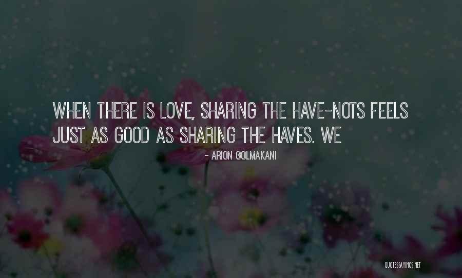 Haves Haves Not Quotes By Arion Golmakani Haves Haves Not Quotes By Arion Golmakani