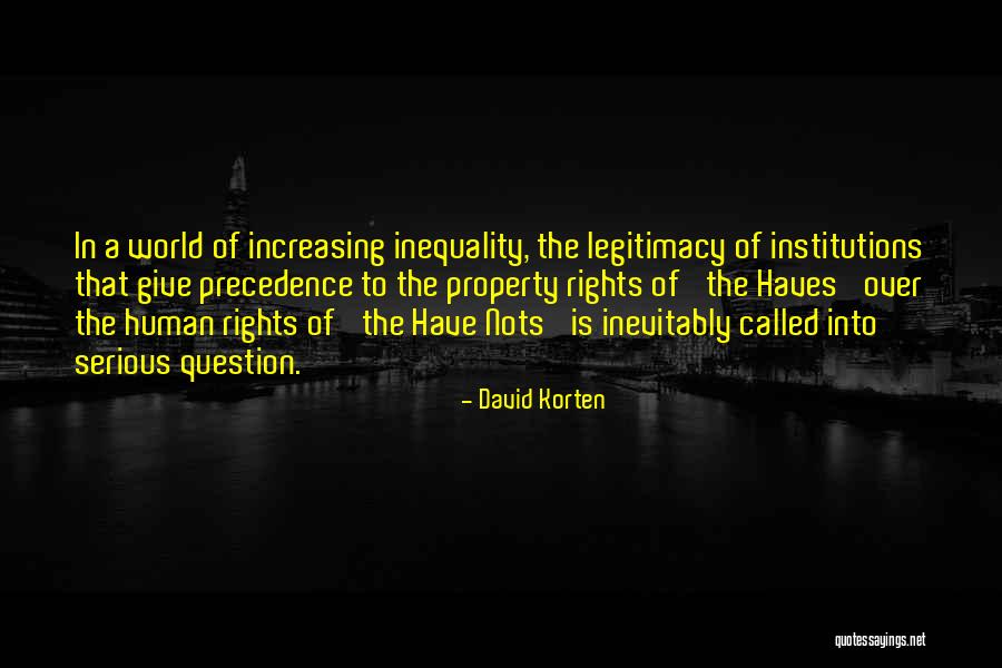 Haves Haves Not Quotes By David Korten Haves Haves Not Quotes By David Korten
