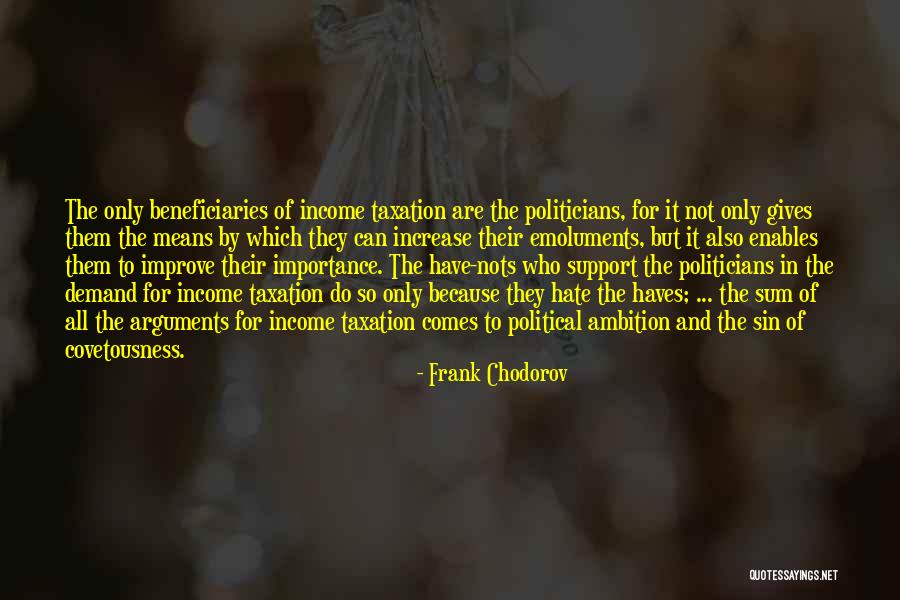 Haves Haves Not Quotes By Frank Chodorov Haves Haves Not Quotes By Frank Chodorov