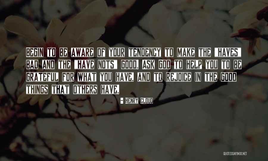 Haves Haves Not Quotes By Henry Cloud Haves Haves Not Quotes By Henry Cloud
