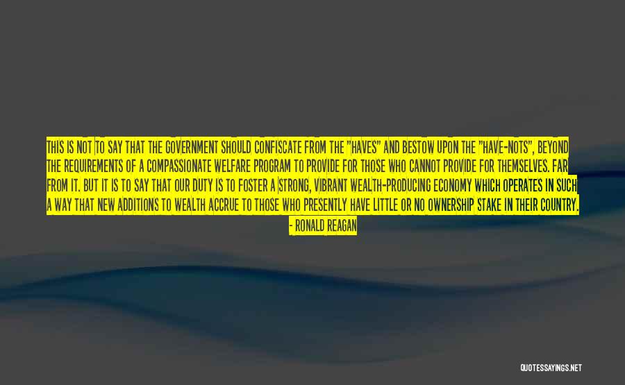 Haves Haves Not Quotes By Ronald Reagan Haves Haves Not Quotes By Ronald Reagan