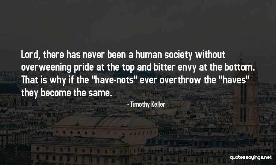 Haves Haves Not Quotes By Timothy Keller Haves Haves Not Quotes By Timothy Keller