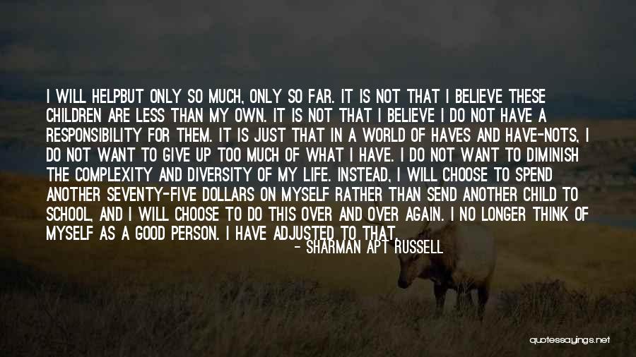 Haves Quotes By Sharman Apt Russell Haves Quotes By Sharman Apt Russell