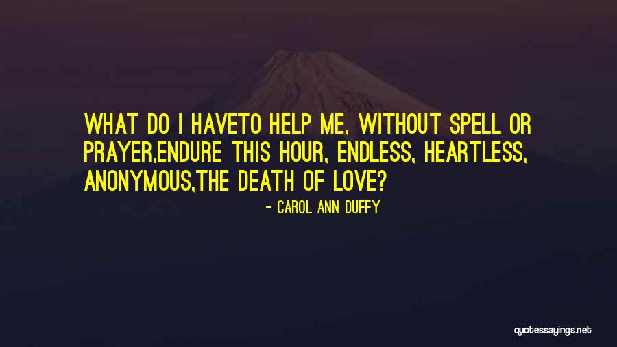 Haveto Quotes By Carol Ann Duffy Haveto Quotes By Carol Ann Duffy