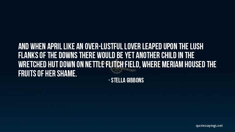 Havighurst Developmental Stages Quotes By Stella Gibbons Havighurst Developmental Stages Quotes By Stella Gibbons