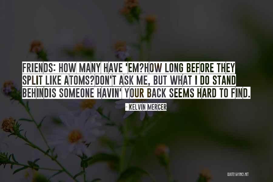 Havin Quotes By Kelvin Mercer Havin Quotes By Kelvin Mercer