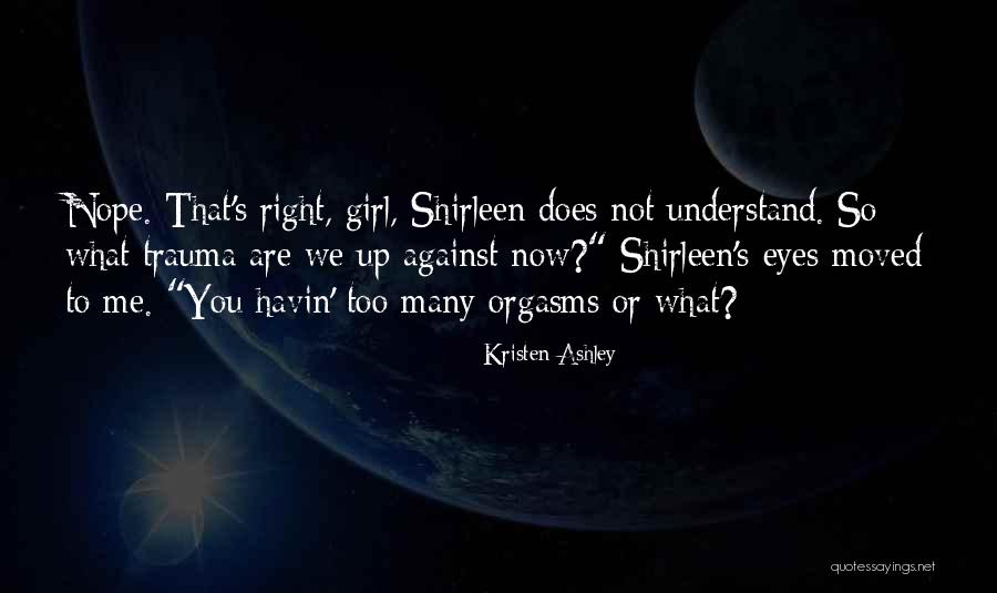 Havin Quotes By Kristen Ashley Havin Quotes By Kristen Ashley