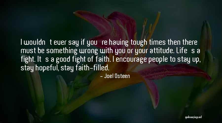 Having A Attitude Quotes By Joel Osteen