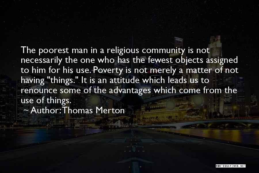 Having A Attitude Quotes By Thomas Merton