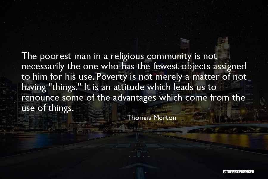 Having A Attitude Quotes By Thomas Merton