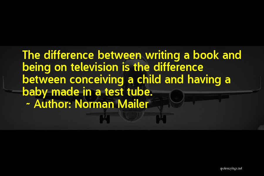 Having A Baby Quotes By Norman Mailer