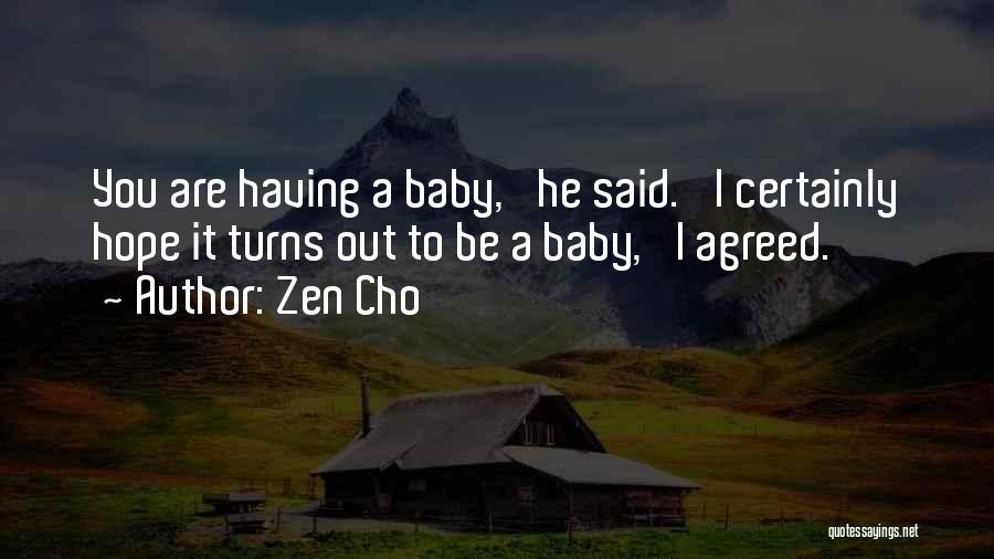 Having A Baby Quotes By Zen Cho