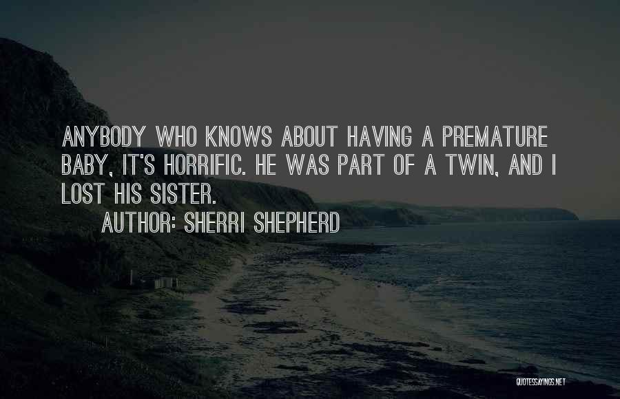 Having A Baby Sister Quotes By Sherri Shepherd