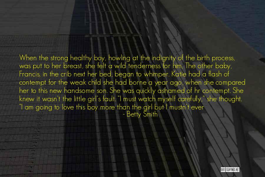 Having A Baby Son Quotes By Betty Smith Having A Baby Son Quotes By Betty Smith
