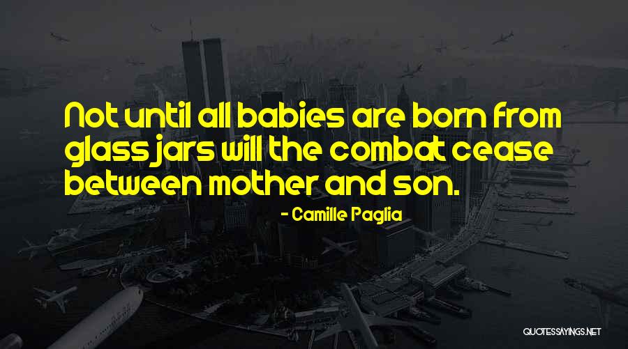 Having A Baby Son Quotes By Camille Paglia Having A Baby Son Quotes By Camille Paglia