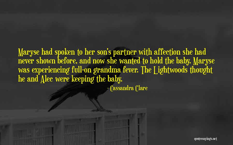Having A Baby Son Quotes By Cassandra Clare Having A Baby Son Quotes By Cassandra Clare