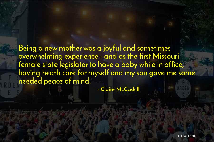 Having A Baby Son Quotes By Claire McCaskill Having A Baby Son Quotes By Claire McCaskill