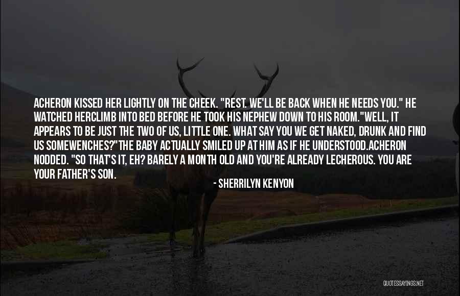 Having A Baby Son Quotes By Sherrilyn Kenyon Having A Baby Son Quotes By Sherrilyn Kenyon