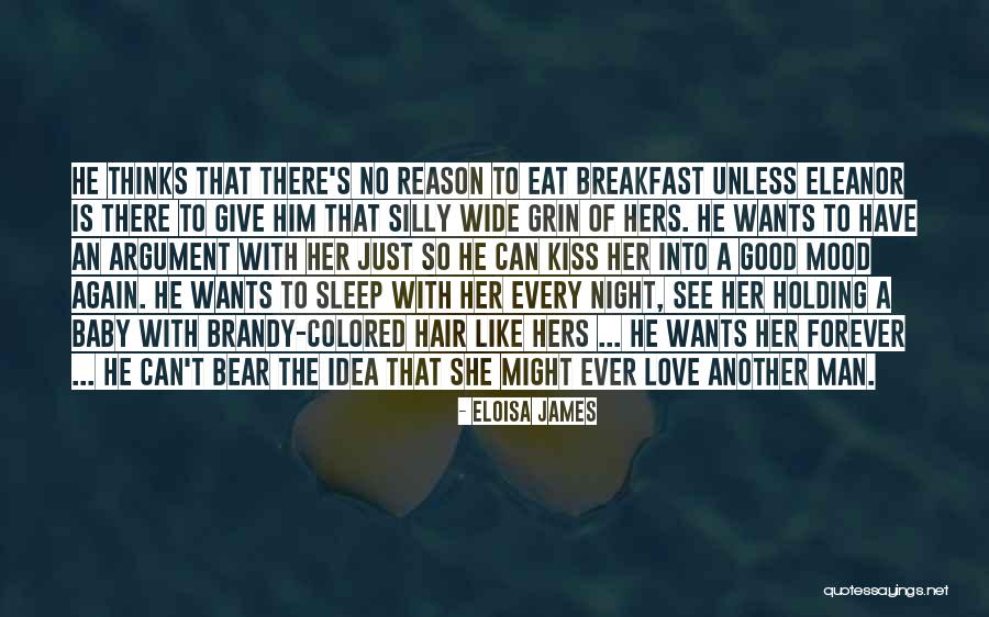 Having A Baby With The Man You Love Quotes By Eloisa James Having A Baby With The Man You Love Quotes By Eloisa James
