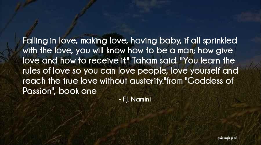 Having A Baby With The Man You Love Quotes By F.J. Namini