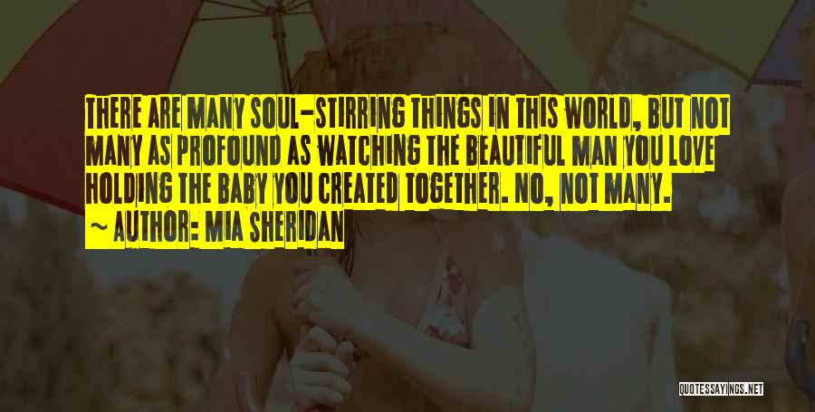 Having A Baby With The Man You Love Quotes By Mia Sheridan Having A Baby With The Man You Love Quotes By Mia Sheridan