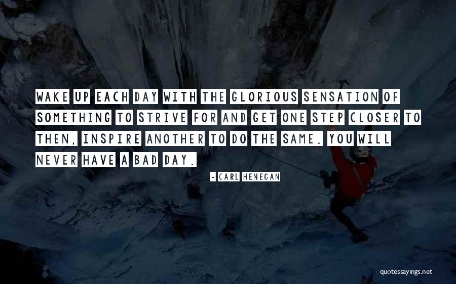Having A Bad Day Motivational Quotes By Carl Henegan Having A Bad Day Motivational Quotes By Carl Henegan