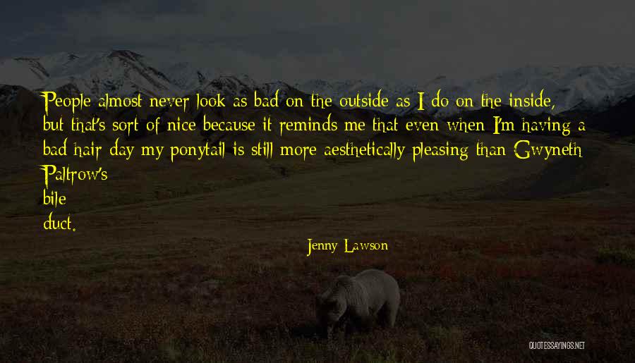 Having A Bad Hair Day Quotes By Jenny Lawson