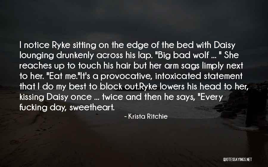 Having A Bad Hair Day Quotes By Krista Ritchie