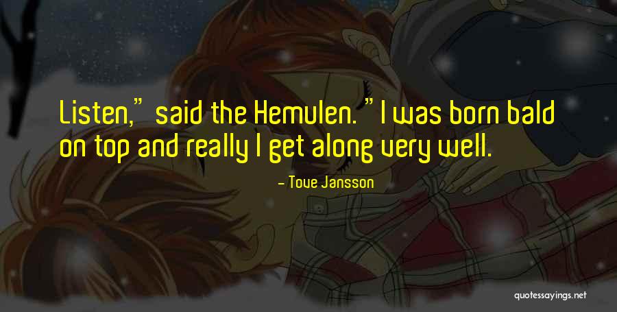 Having A Bad Hair Day Quotes By Tove Jansson