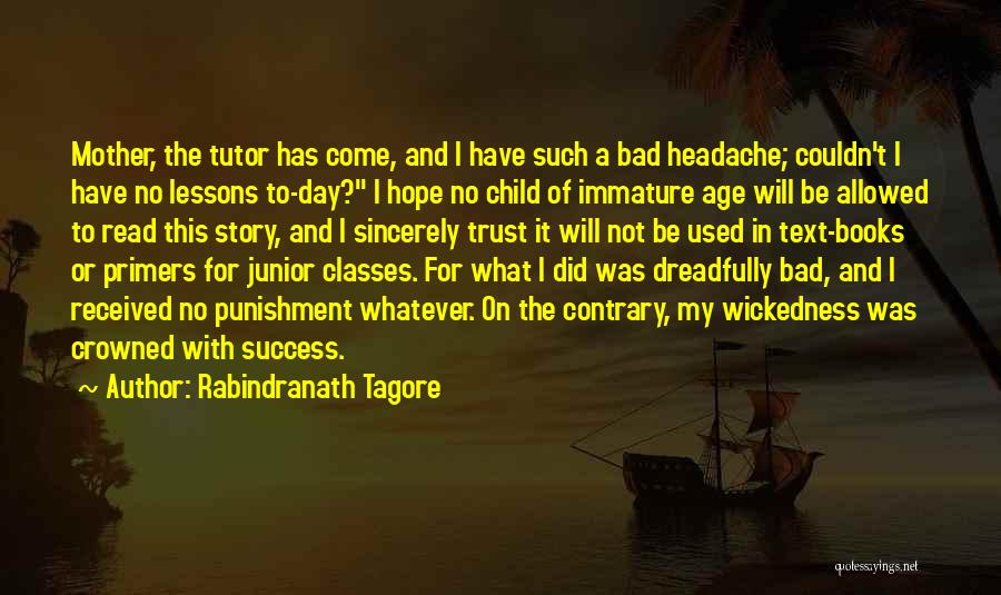 Having A Bad Headache Quotes By Rabindranath Tagore