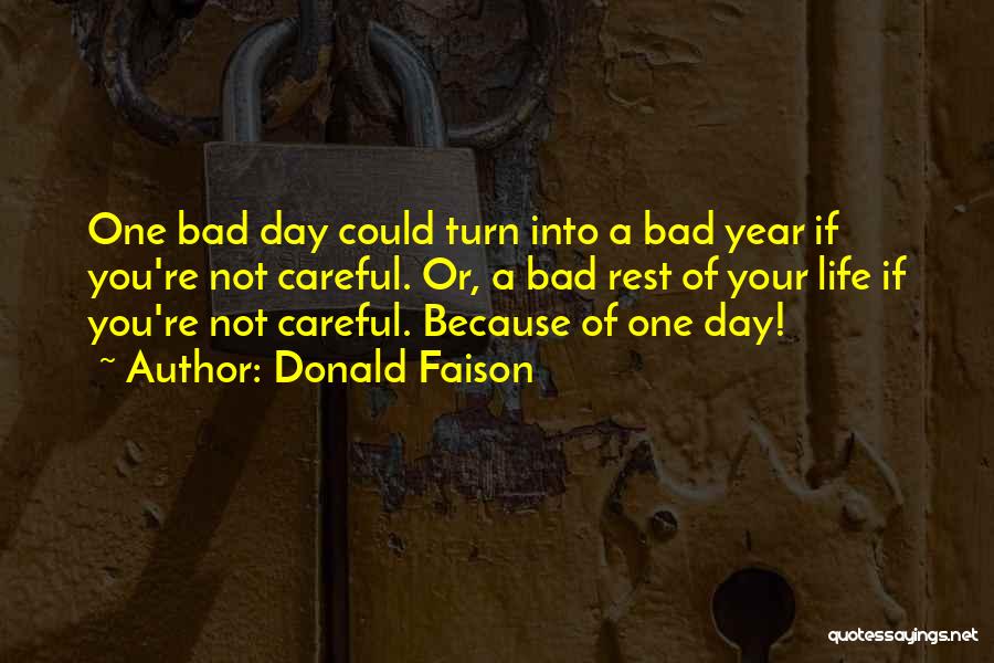Having A Bad Year Quotes By Donald Faison