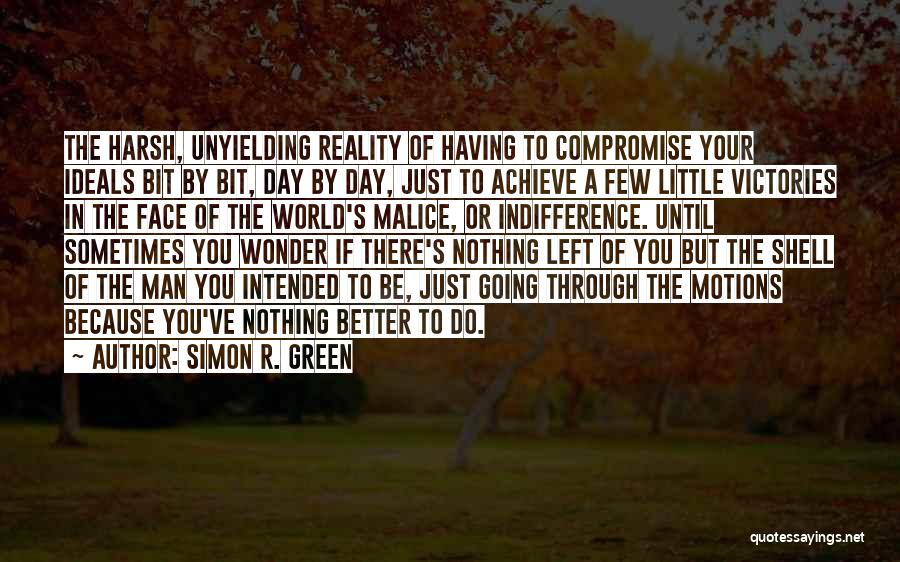 Having A Better Day Quotes By Simon R. Green