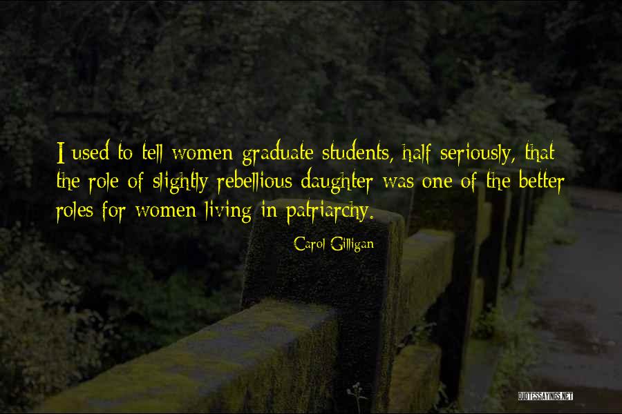 Having A Better Half Quotes By Carol Gilligan Having A Better Half Quotes By Carol Gilligan