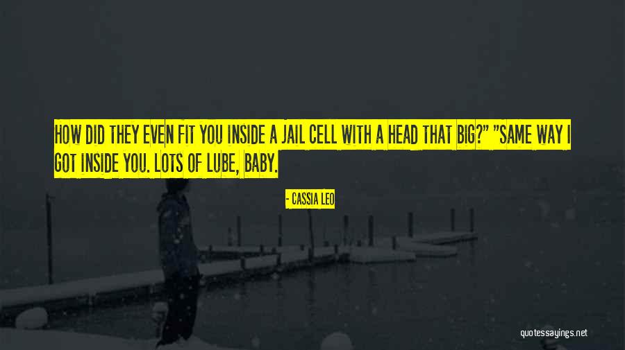 Having A Big Head Quotes By Cassia Leo Having A Big Head Quotes By Cassia Leo