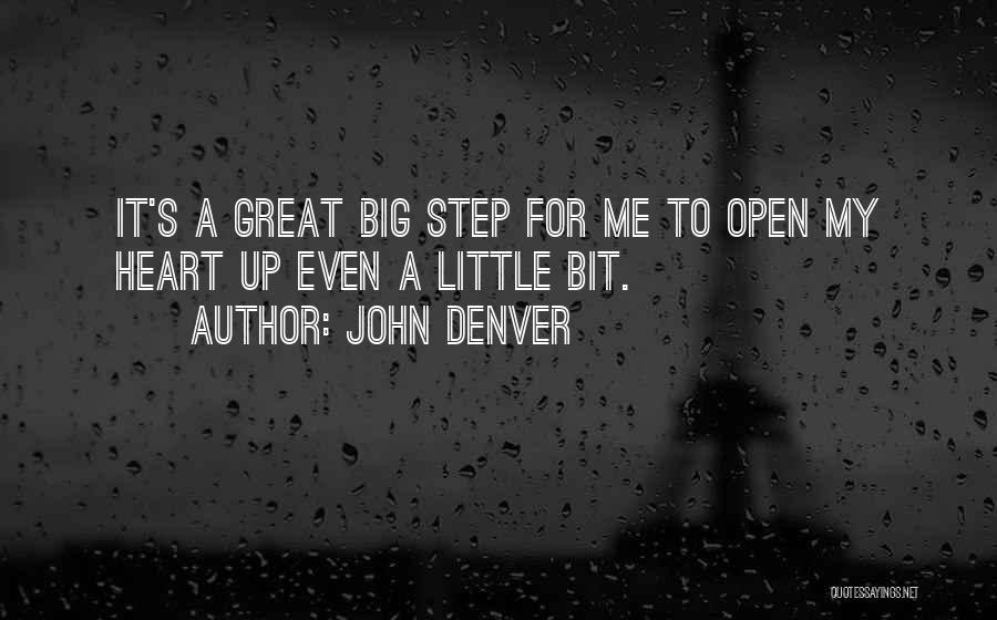 Having A Big Heart Quotes By John Denver