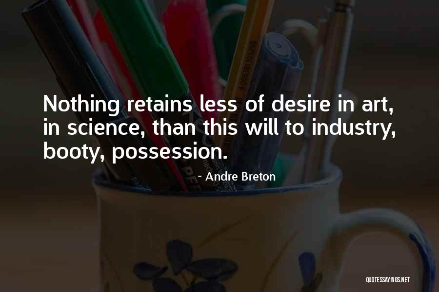 Having A Booty Quotes By Andre Breton