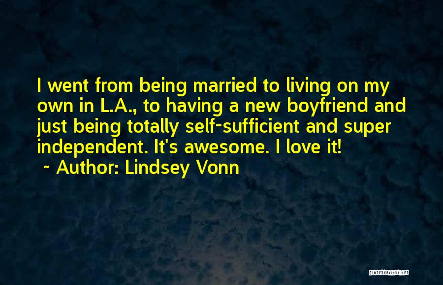 Having A Boyfriend Quotes By Lindsey Vonn