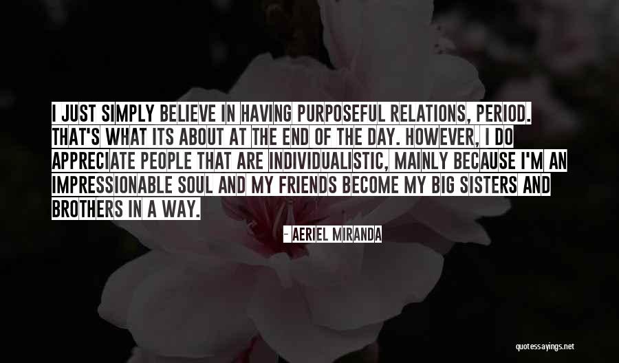 Having A Brother Quotes By Aeriel Miranda Having A Brother Quotes By Aeriel Miranda