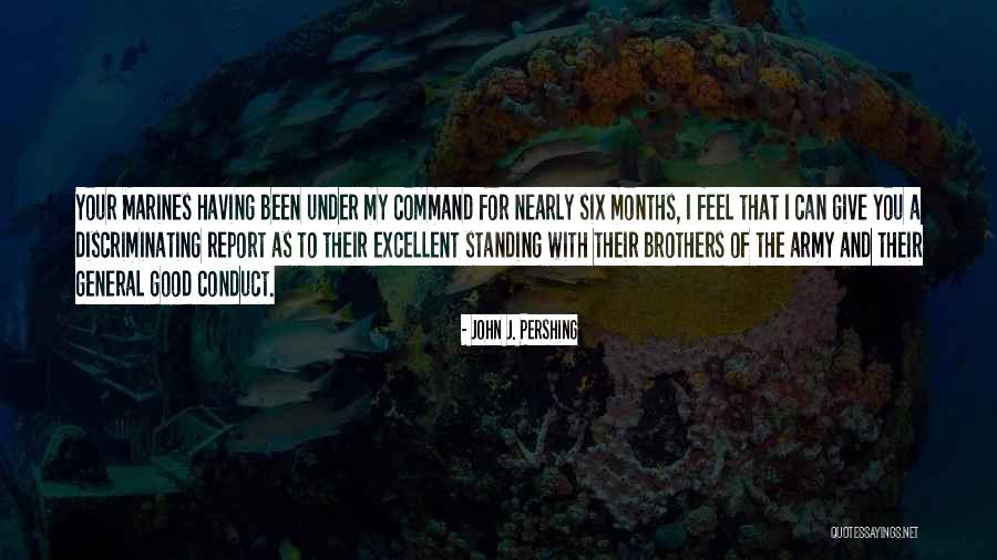 Having A Brother Quotes By John J. Pershing Having A Brother Quotes By John J. Pershing