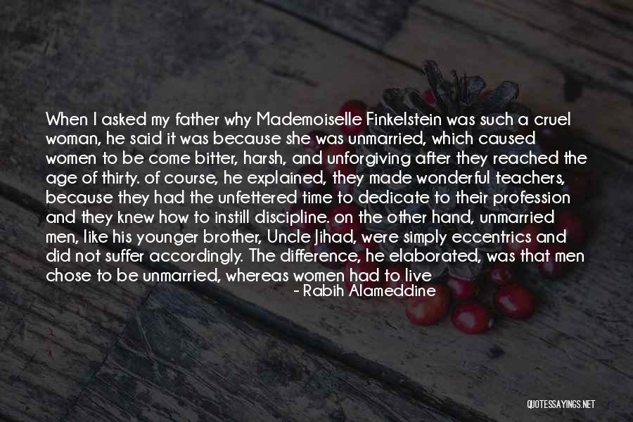 Having A Brother Quotes By Rabih Alameddine Having A Brother Quotes By Rabih Alameddine