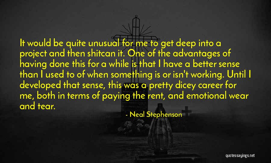 Having A Career Quotes By Neal Stephenson Having A Career Quotes By Neal Stephenson