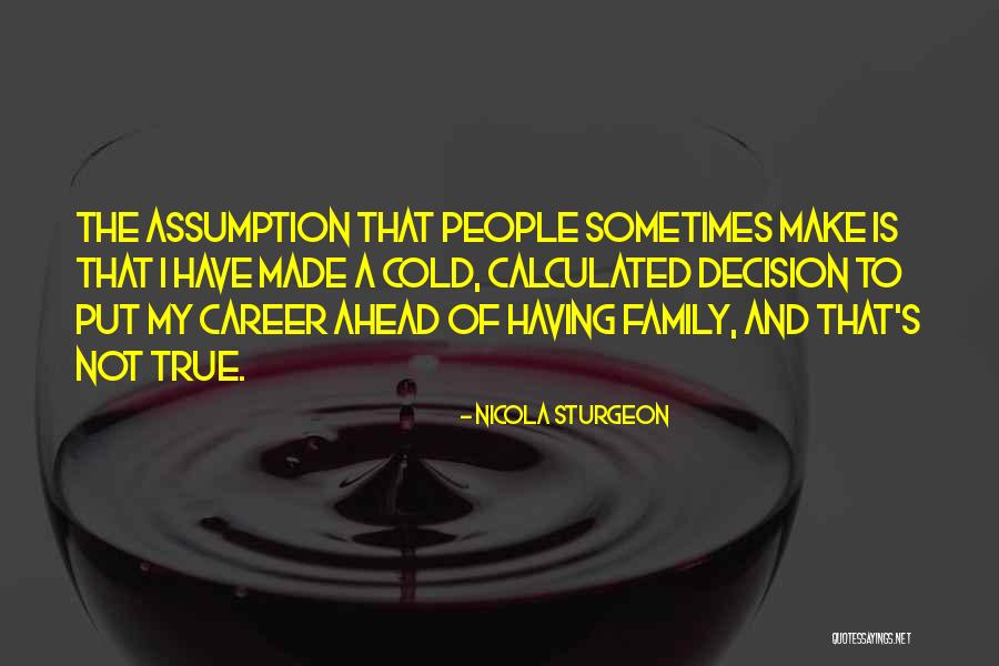 Having A Career Quotes By Nicola Sturgeon Having A Career Quotes By Nicola Sturgeon