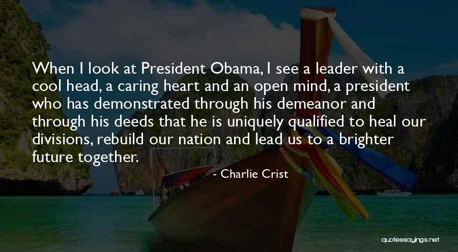 Having A Caring Heart Quotes By Charlie Crist