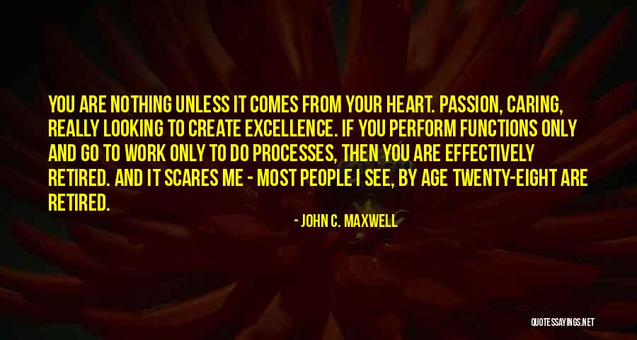 Having A Caring Heart Quotes By John C. Maxwell